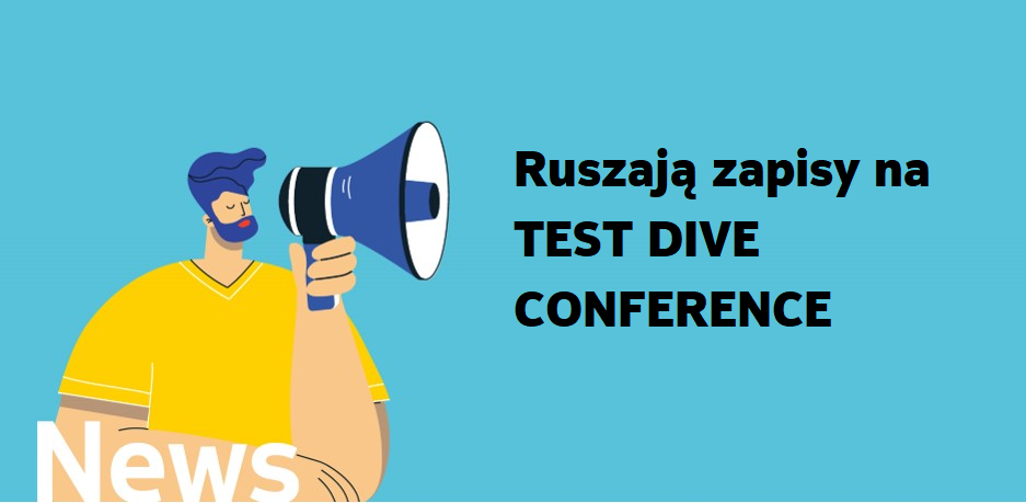 Ruszają zapisy na Test Dive Conference!